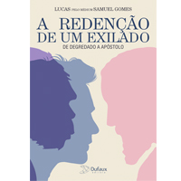 A redenção de um exilado
